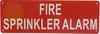 SIGNAGE FIRE Sprinkler Alarm