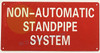 Non Automatic Standpipe System Sign