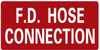 F.D Hose Connection SIGNAGE- FIRE Department Hose Connection SIGNAGE