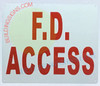 SIGN FIRE Department Access Signs- F.D. Access