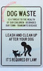 SIGNAGE Dog Waste is Threat to Health of Our Children- Leash and Clean UP After Your Dog