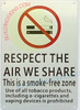 NO Smoking -Respect The AIR WE Share This is Smoke Free Zoe