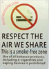 SIGN NO Smoking Sign-Respect The AIR WE Share This is Smoke Free Zoe