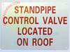 Standpipe Control Valve Located ON ROOF Sign