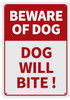 SIGN Beware of Dog-Dog Will BITE Sign