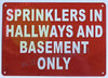 Sprinkler in Hallway and Basement ONLY Sign