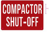 SIGN Compactor Shut-Off