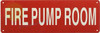 FIRE Pump Room SIGNAGE