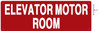 SIGN Elevator Motor Room