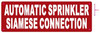 SIGNAGE Automatic Sprinkler Siamese Connection