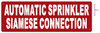 Automatic Sprinkler Siamese Connection SIGNAGE