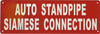 SIGNAGE Automatic Standpipe Siamese Connection