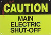 Caution: Main Electric Shut-Off SIGNAGE