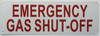 EMERGENCY GAS SHUT OFF SIGN