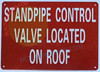 STANDPIPE CONTROL VALVE LOCATED ON ROOF