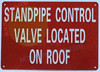 STANDPIPE CONTROL VALVE LOCATED ON ROOF SIGNAGE