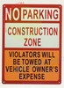 NO PARKING CONSTRUCTION ZONE SIGNAGE