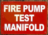 SIGNAGE FIRE PUMP TEST MANIFOLD