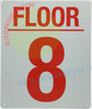 8 FLOOR SIGN