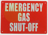 EMERGENCY GAS SHUT OFF SIGN