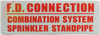 Signage F.D. CONNECTION COMBINATION SYSTEM SPRINKLER STANDPIPE