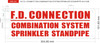 F.D. CONNECTION COMBINATION SYSTEM SPRINKLER STANDPIPE
