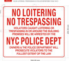 NO LOITERING, TRESPASSING NYC POLICE DEPARTMENT