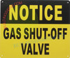 Sign NOTICE GAS SHUT OFF VALVE
