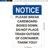 Sign PLEASE BREAK CARDBOARD BOXES DOWN DO NOT PLACE