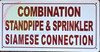 Sign COMBINATION STANDPIPE AND SPRINKLER SIAMESE CONNECTION