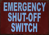 EMERGENCY SHUT OFF SWITCH SIGN