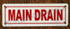 Sign MAIN DRAIN