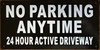 Sign NO PARKING ANY TIME