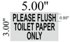 Sign PLEASE FLUSH TOILET PAPER ONLY