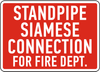 STANDPIPE SIAMESE CONNECTION FOR FIRE DEPARTMENT SIGN (10X12, RED, ALUMINUM)