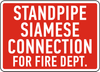 STANDPIPE SIAMESE CONNECTION FOR FIRE DEPARTMENT SIGN
