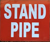 STANDPIPE SIGN (2X6,RED BACKGROUND,ALUMINUM)