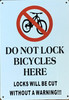 DO NOT LOCK BICYCLES HERE SIGNAGE