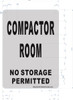 SIGNAGE COMPACTOR ROOM NO STORAGE PERMITTED - BRUSHED ALUMINUM - The Mont Argent Line