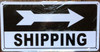 SHIPPING AND RECEIVING SIGN SHIPPING AND RECEIVING SIGN