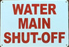 SIGN WATER MAIN SHUT-OFF