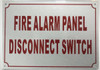 FIRE ALARM PANEL DISCONNECT SWITCH   BUILDING SIGN