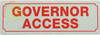 GOVERNOR ACCESS SIGN