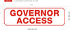 GOVERNOR ACCESS Signage