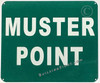MUSTER POINT Signage