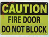 CAUTION: FIRE DOOR DO NOT BLOCK