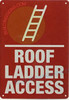 ROOF Ladder Access Sign - Vertical View