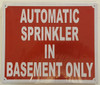 AUTOMATIC SPRINKLER IN BASEMENT ONLY   BUILDING SIGN