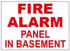 FIRE ALARM PANEL IN BASEMENT SIGN (WhiteALUMINUM SIGNS )