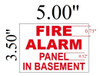 SIGN FIRE ALARM PANEL IN BASEMENT  (WhiteALUMINUM S )